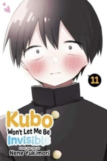 Kubo Won'T Let Me Be Invisible, Vol. 11 Av Nene Yukimori