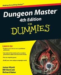 Dungeon Master For Dummies Av James Wyatt, Bill Slavicsek, Richard Baker
