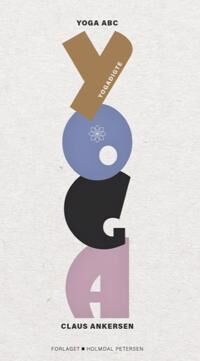 Ankersen Claus Yoga ABC - Yogadigte Ankersen Claus Yoga ABC - Yogadigte