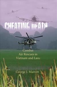 Marrett, George J. Cheating Death (1588342964)
