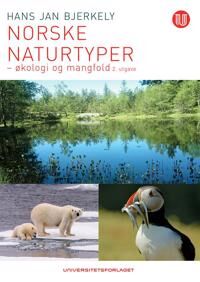 Norske Naturtyper Av Hans Jan Bjerkely