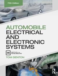 Automobile Electrical And Electronic Systems Av Tom (Technical Consultant Institute Of The Motor Industry (Imi) Uk) Denton
