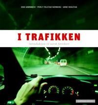 I Trafikken Av Odd Grønbeck, Perly Folstad Norberg, Arne Rogstad