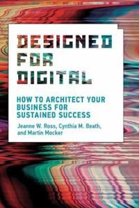Ross Jeanne W. Designed for Digital