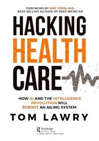 Hacking Healthcare Av Tom Lawry