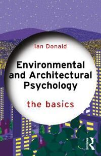 Environmental And Architectural Psychology Av Ian Donald