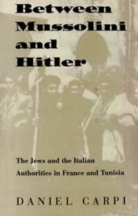Carpi Daniel Between Mussolini and Hitler