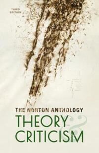 The Norton Anthology Of Theory And Criticism The Norton Anthology Of Theory And Criticism