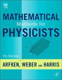 Mathematical Methods For Physicists Av George B. (Miami University Oxford Ohio Usa) Arfken, Hans J. (University Of Virginia Usa) Weber, Frank E. (Univ Mathematical Methods For Physicists Av George B. (Miami University Oxford Ohio Usa) Arfken, Hans J. (University Of Virginia Usa) Weber, Frank E. (Univ