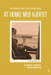 Thorsted, Finn Thorbjørn Hansen & Ann Charlotte At tænke med hjertet
