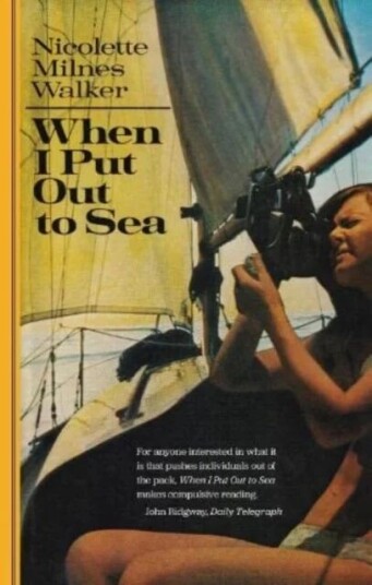 When I Put Out To Sea Av Nicolette Milnes Walker When I Put Out To Sea Av Nicolette Milnes Walker