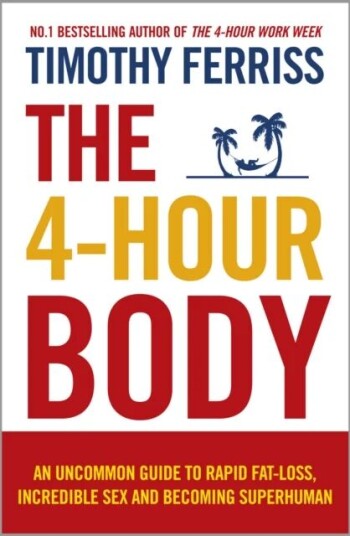 The 4-Hour Body Av Timothy (Author) Ferriss