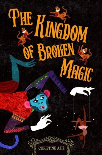 The Kingdom Of Broken Magic Av Christine Aziz The Kingdom Of Broken Magic Av Christine Aziz