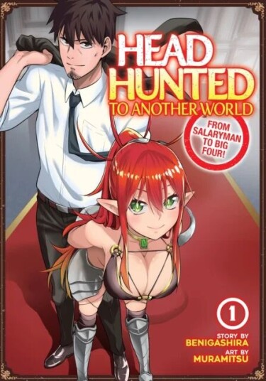 Headhunted To Another World: From Salaryman To Big Four! Vol. 1 Av Benigashira Headhunted To Another World: From Salaryman To Big Four! Vol. 1 Av Benigashira