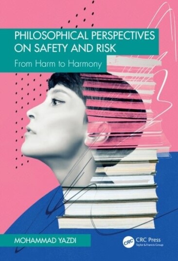 Philosophical Perspectives on Safety and Risk