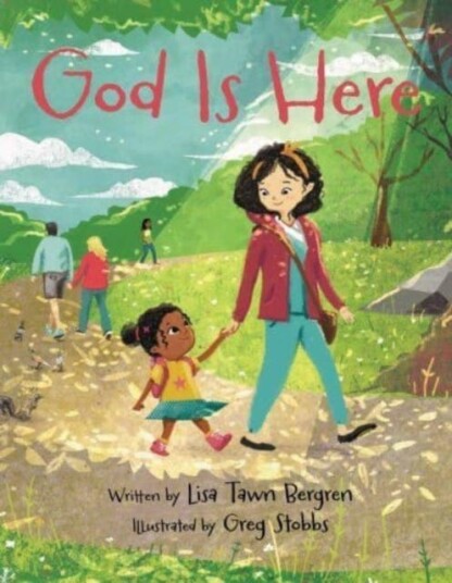God Is Here Av Lisa Tawn Bergren