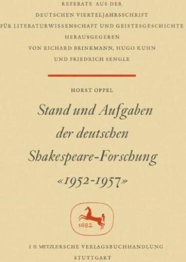 Stand und Aufgaben der Deutschen Shakespeare Forschung 1952–1957