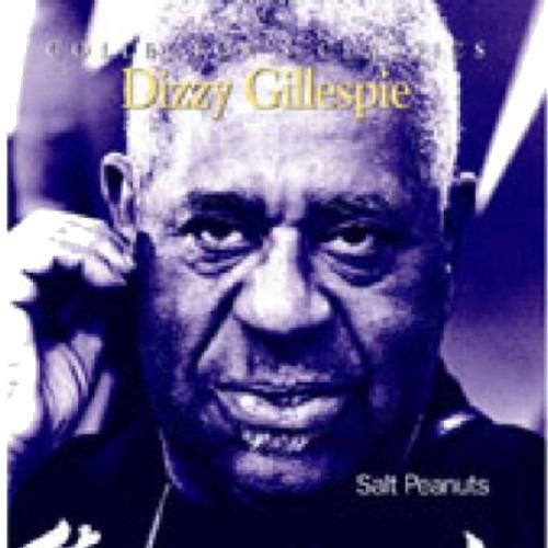 Dizzy Gillespie Salt Peanuts CD