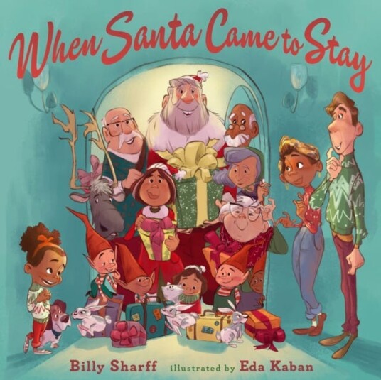 When Santa Came To Stay Av Billy Sharff