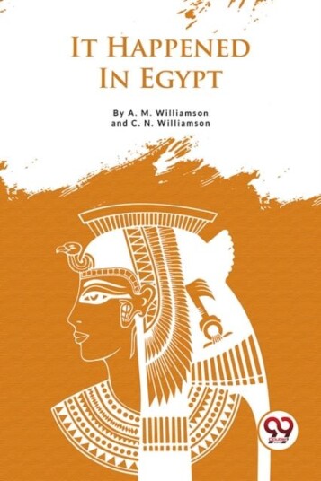 It Happened in Egypt It Happened in Egypt