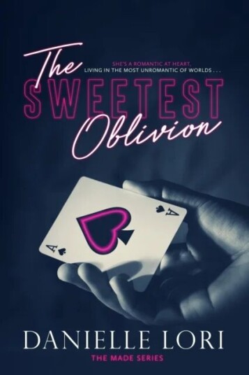 The Sweetest Oblivion Av Danielle Lori