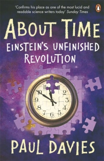 About Time Einstein's Unfinished Revolution