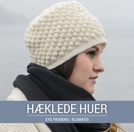 Hæklede huer Bok på dansk av Sys Fredens