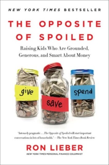 The Opposite of Spoiled av Ron Lieber