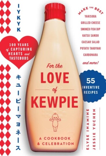 For the Love of Kewpie A Cookbook and Celebration