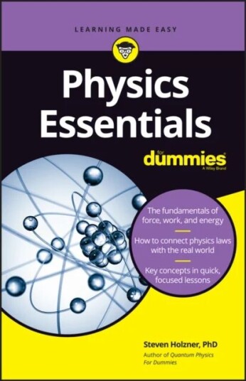Physics Essentials For Dummies Av Steven (Mit - Massachusetts Institute Of Technology And Cornell University) Holzner