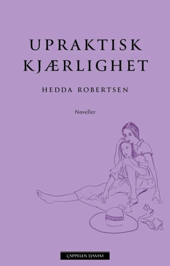 Upraktisk Kjærlighet Av Hedda H. Robertsen
