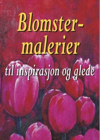 Blomstermalerier