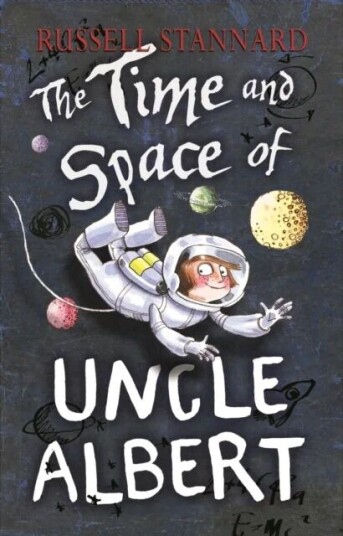 The Time And Space Of Uncle Albert Av Prof Exors Of Russell Stannard The Time And Space Of Uncle Albert Av Prof Exors Of Russell Stannard