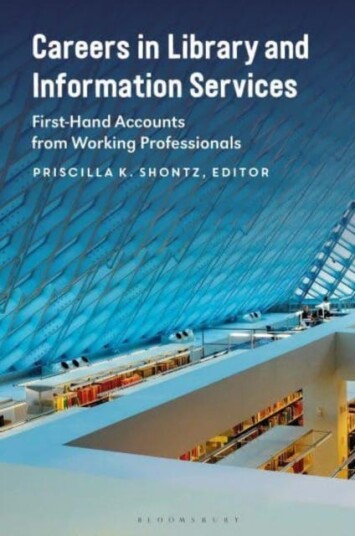 Careers in Library and Information Services FirstHand Accounts from Working Professionals Careers in Library and Information Services FirstHand Accounts from Working Professionals