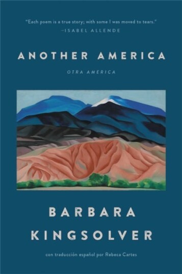 Another America/otra America Av Barbara Kingsolver Another America/otra America Av Barbara Kingsolver