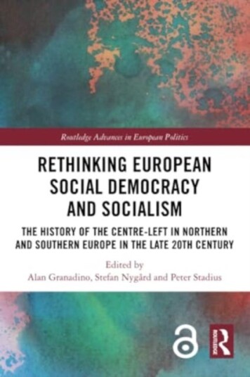 Rethinking European Social Democracy and Socialism  The History of the CentreLeft in Northern and Southern Europe in the Late 20th Century