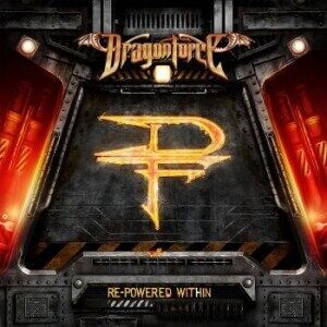 Dragonforce  Re-Powered Within