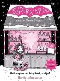 Isadora Moon And The Frost Festival Av Harriet Muncaster Isadora Moon And The Frost Festival Av Harriet Muncaster
