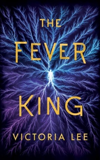 The Fever King Av Victoria Lee