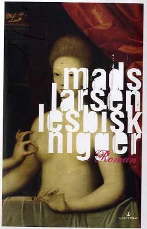 Lesbisk nigger, Veldig pen bok / som ny