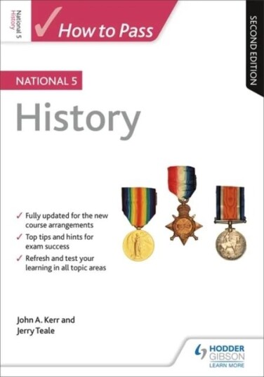 How To Pass National 5 History: Second Edition Av John Kerr, Jerry Teale
