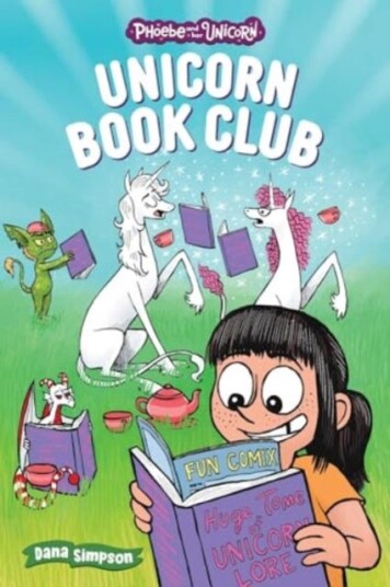 Unicorn Book Club Another Phoebe and Her Unicorn Adventure Unicorn Book Club Another Phoebe and Her Unicorn Adventure