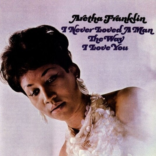 Aretha Franklin  I Never Loved A Man The Way I Love You  LP/Vinyl