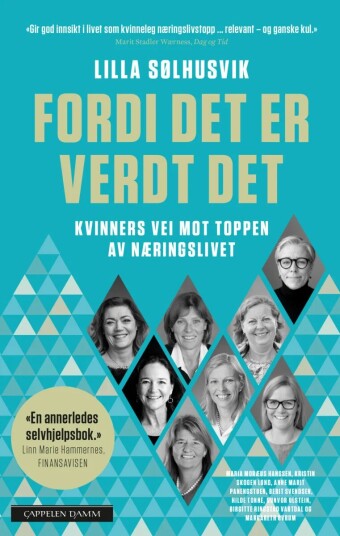 Fordi det er verdt det av Lilla Sølhusvik - Kvinner i Næringslivet