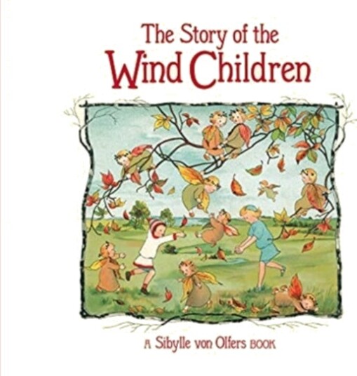 The Story of the Wind Children The Story of the Wind Children