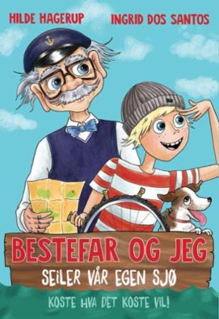 Bestefar og jeg seiler vår egen sjø  koste hva det koste vil!