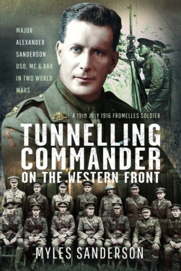 Tunnelling Commander on the Western Front Tunnelling Commander on the Western Front