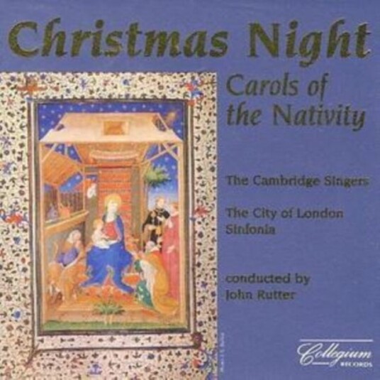 City Of London Sinfonia Orchestra, John Rutter, William Ballet, Cambridge Singers Choir, Traditional, Gerald Finley, Jillian White, Campbell Hughes, Johann Georg Ebeling, Nicholas Sears Christmas Night CD