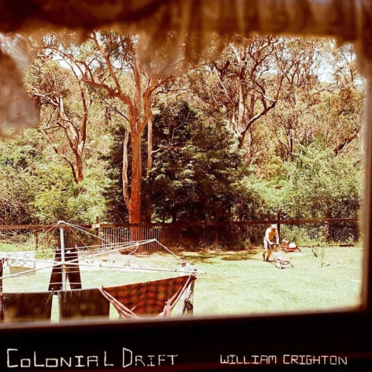 William Crighton Colonial Drift LP/Vinyl William Crighton Colonial Drift LP/Vinyl