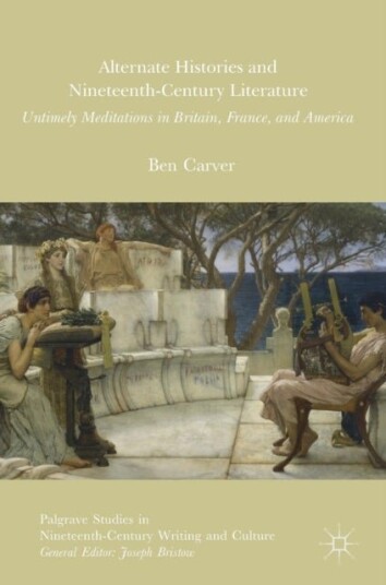 Alternate Histories and Nineteenth Century Literature